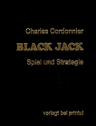 Cordonnier - Black Jack, Spiel und Strategie