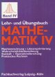 Lehr- und bungsbuch Mathematik IV